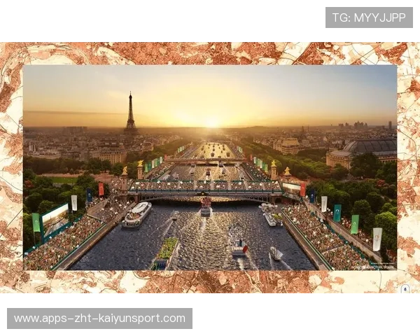 巴黎奥运开幕式走上街头与河畔，巴黎奥运会表演